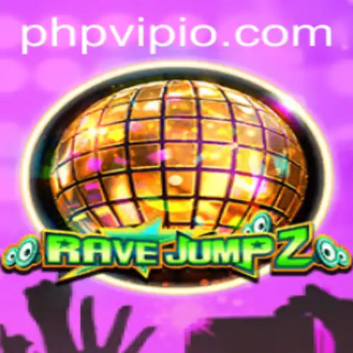 Explore the Thrilling World of RaveJump2: An Innovative Gaming Experience with PHPVIP