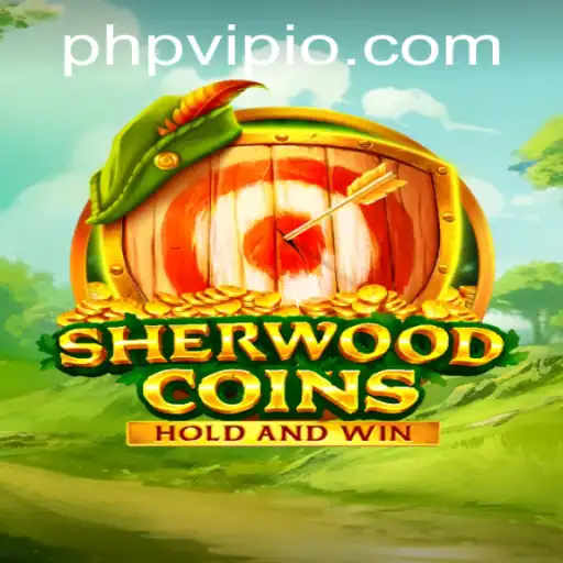 SherwoodCoins: Dive into the World of Virtual Adventure with PHPVIP